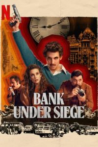 Bank Under Siege الموسم 1