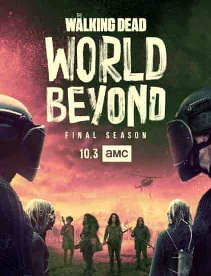 مسلسل The Walking Dead: World Beyond الموسم 2 مترجمة