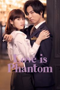 Love Phantom الموسم 1