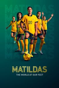 Matildas: The World At Our Feet الموسم 1