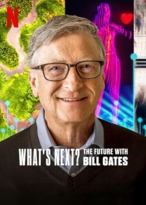 What's Next: The Future With Bill Gates الموسم 1