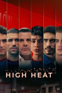 High Heat الموسم 1