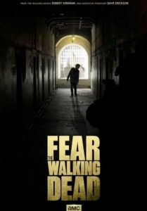 Fear The Walking Dead الموسم 1