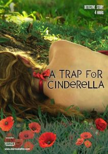 A Trap For Cinderella الموسم 1