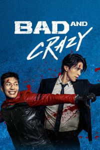 Bad And Crazy الموسم 1