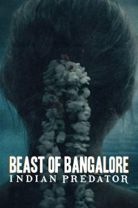 Beast Of Bangalore: Indian Predator 2023 الموسم 1