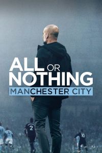 All Or Nothing: Manchester City الموسم 1