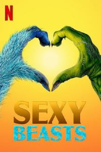 Sexy Beasts الموسم 1