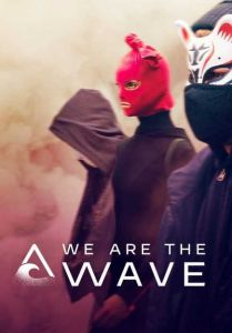 We Are The Wave الموسم 1