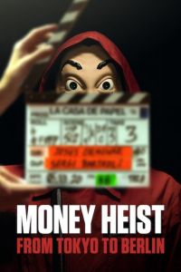 Money Heist: From Tokyo To Berlin الموسم 1